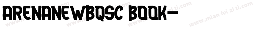 ArenaNewBQSC Book字体转换